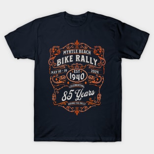 2024 MYRTLE BEACH BIKE RALLY CELEBRATING 85 YEARS FRONT ART T-Shirt